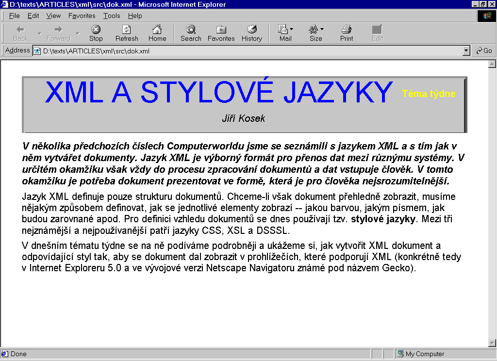 Zobrazení XML dokumentu se
stylem v IE 5.0